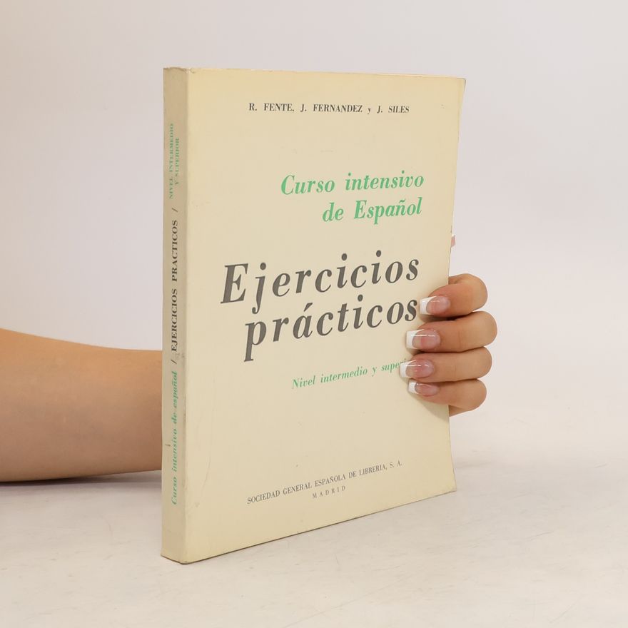 Rafael Fente Gómez Curso intensivo de español