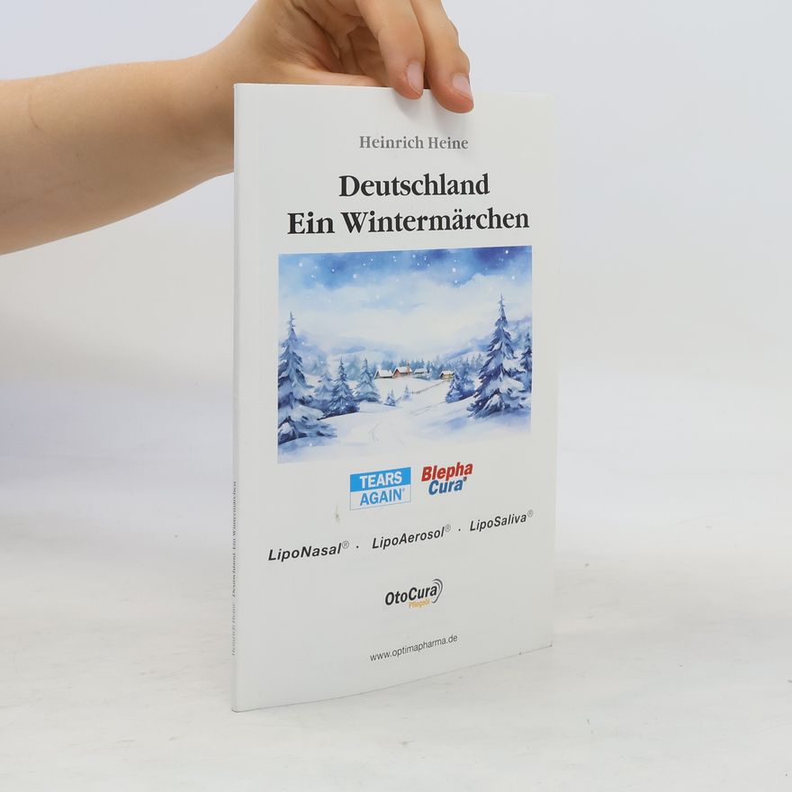 Heinrich Heine Deutschland. Ein Wintermärchen