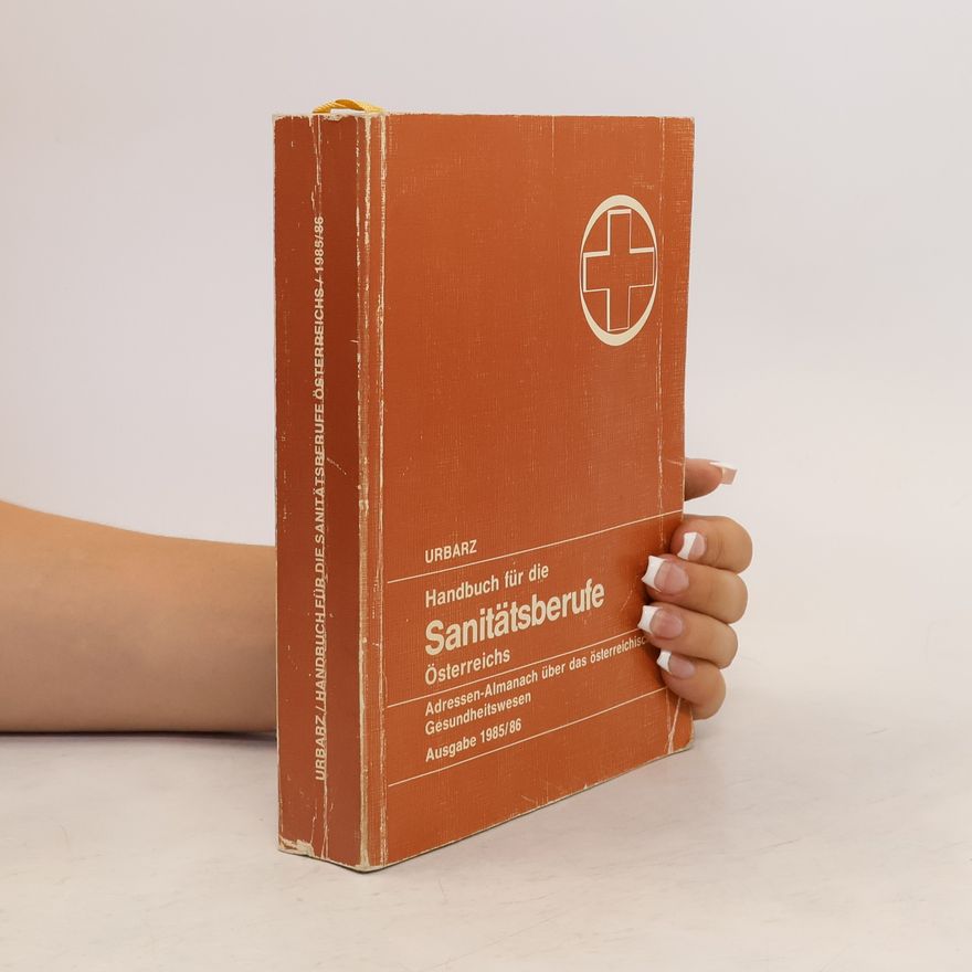 Autorenkollektiv URBARZ Handbuch für die Sanitätsberufem Österreichs