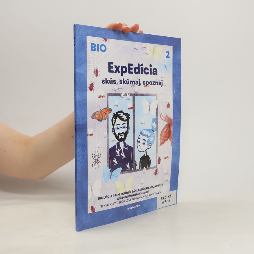 Romana Schubertová ExpEdícia / Pilotná verzia. Biológia 6 - Pracovný zošit 2