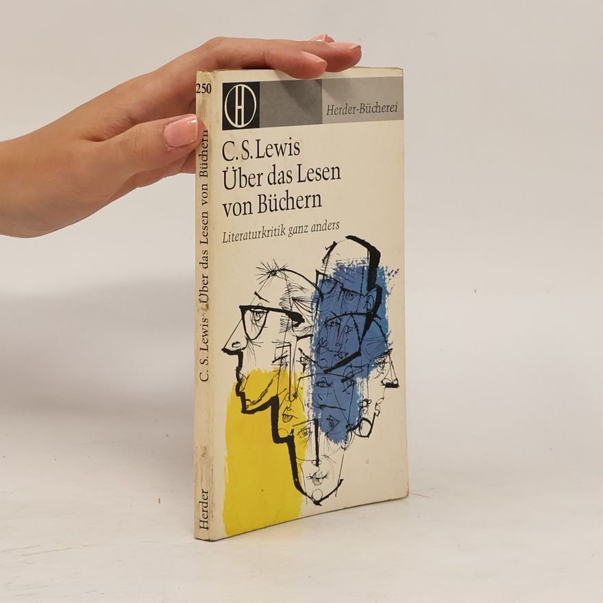 Clive Staples Lewis Über das lesen von Büchern