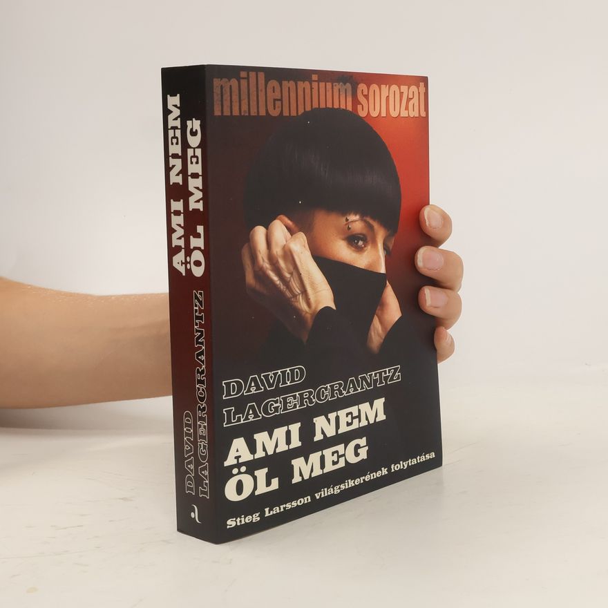 David Lagercrantz Ami nem öl meg
