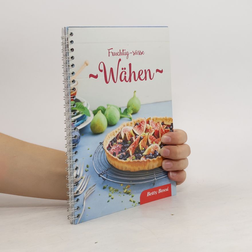 Autorenkollektiv Fruchtig-süsse Wähen
