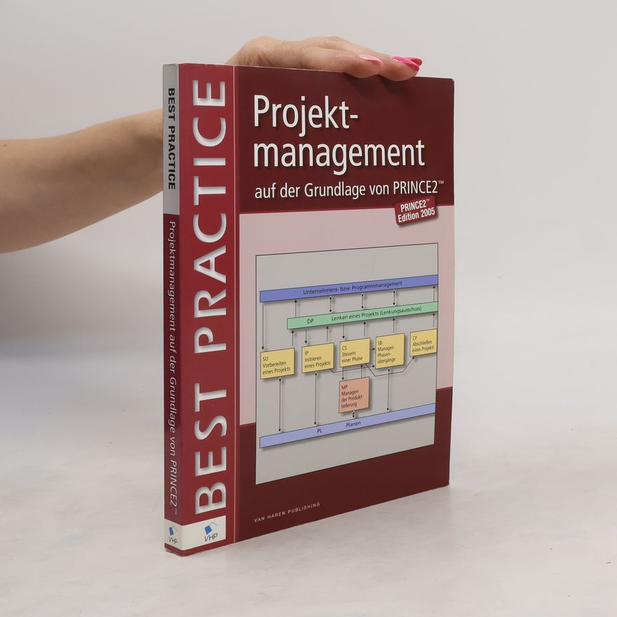 Bert Hedeman Projektmanagement auf der Grundlage von Prince2
