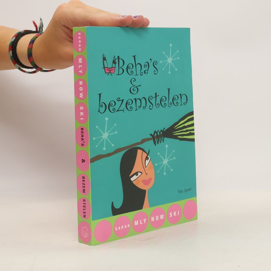 Sarah Mlynowski Beha's en bezemstelen