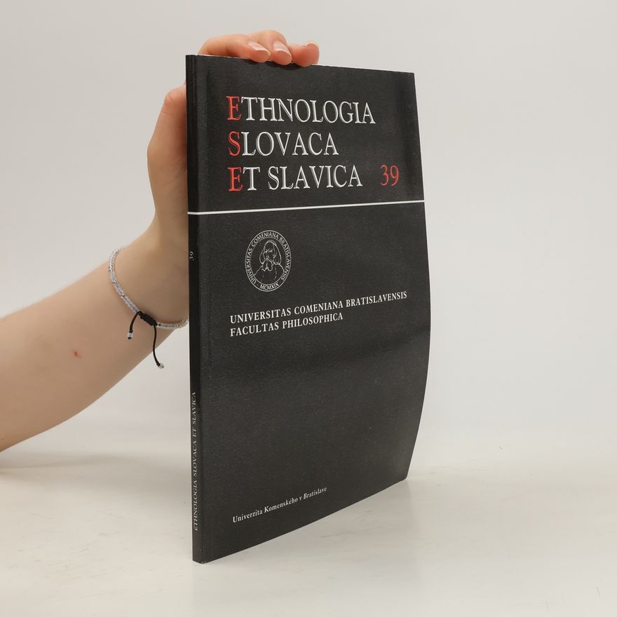 Collectif d'auteurs Ethnologia Slovaca et Slavica 39