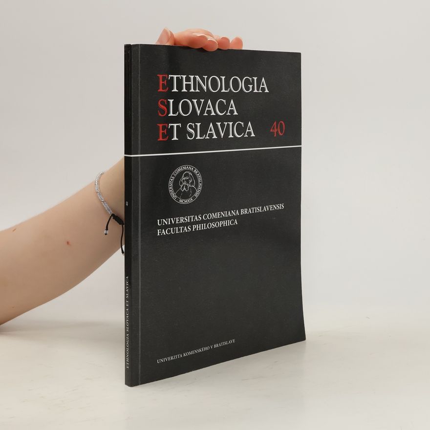Collectif d'auteurs Ethnologia Slovaca et Slavica 40
