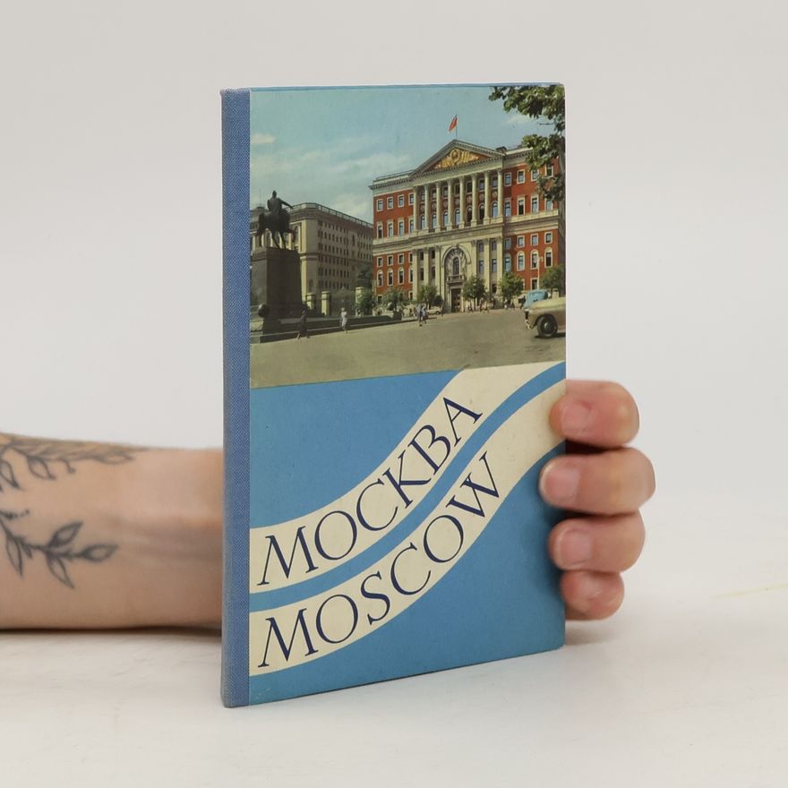 Autorenkollektiv Mockba. Moscow