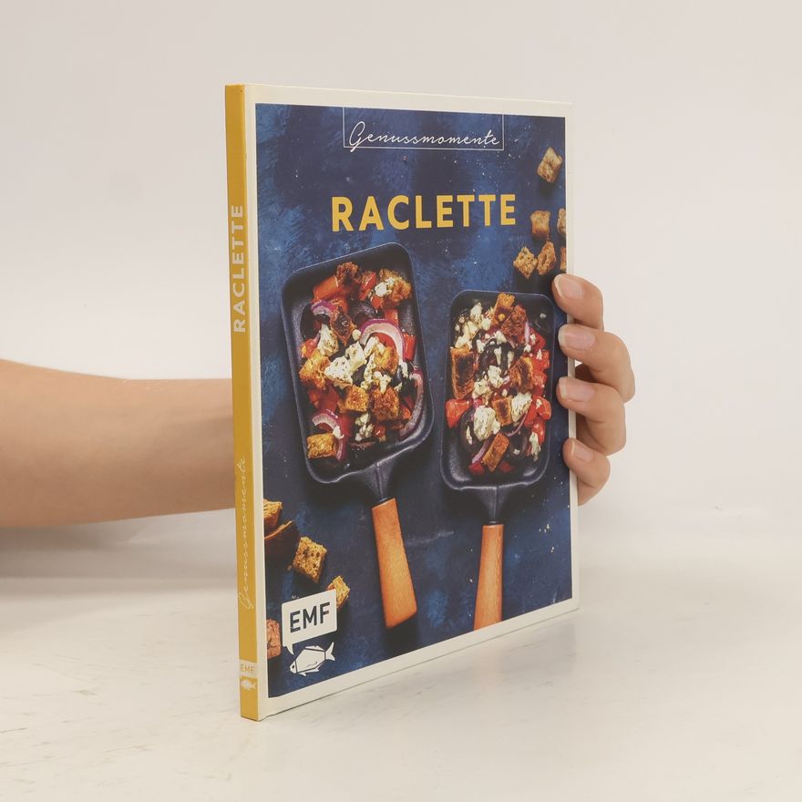 Edition Michael Fischer Genussmomente: Raclette