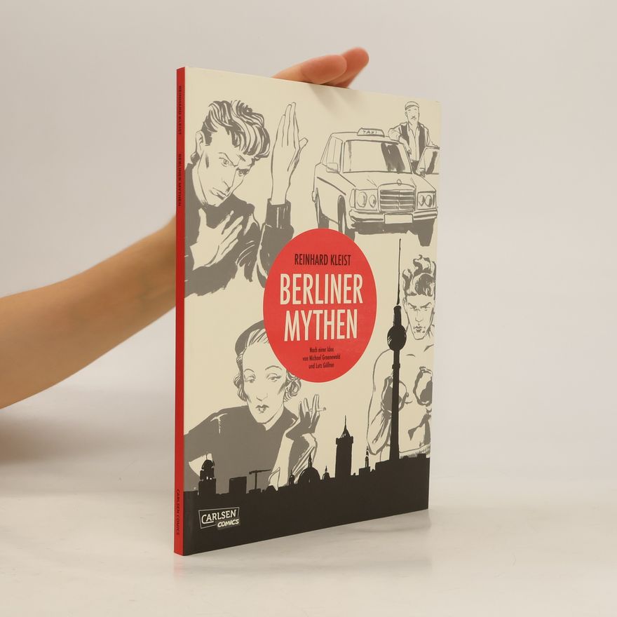 Reinhard Kleist Berliner Mythen