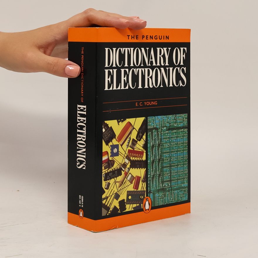 Carol Young The Penguin dictionary of electronics