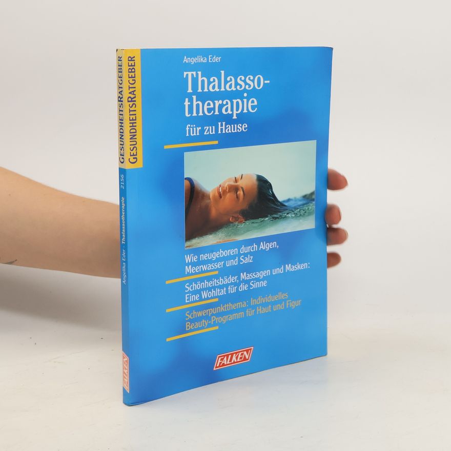 Angelika Eder Thalassotherapie für zu Hause
