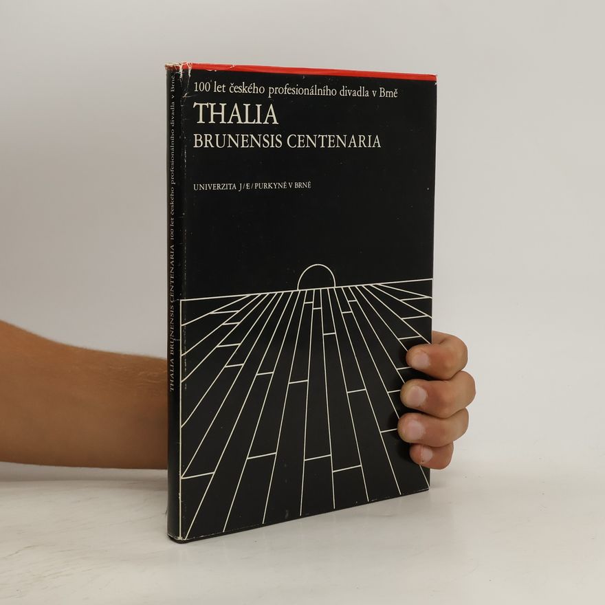 Kolektiv autorů Thalia Brunensis Centenaria