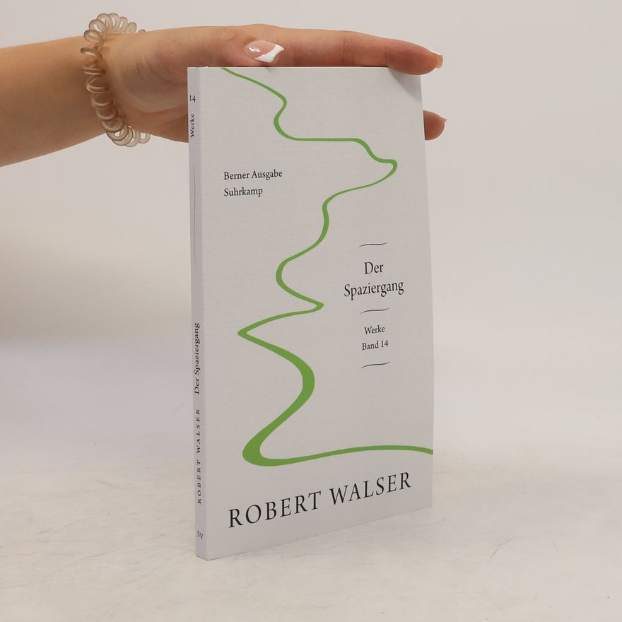 Robert Walser Werke. Berner Ausgabe