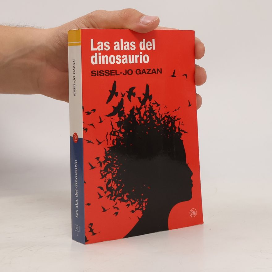 Sissel Gazan Las Alas Del Dinosaurio