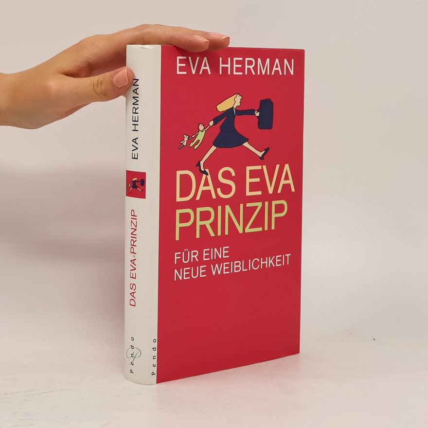 Eva Herman Das Eva Prinzip