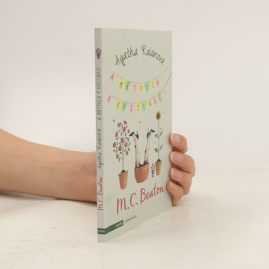 M. C. Beaton Agatha Raisinová a mŕtvola v kvetináči