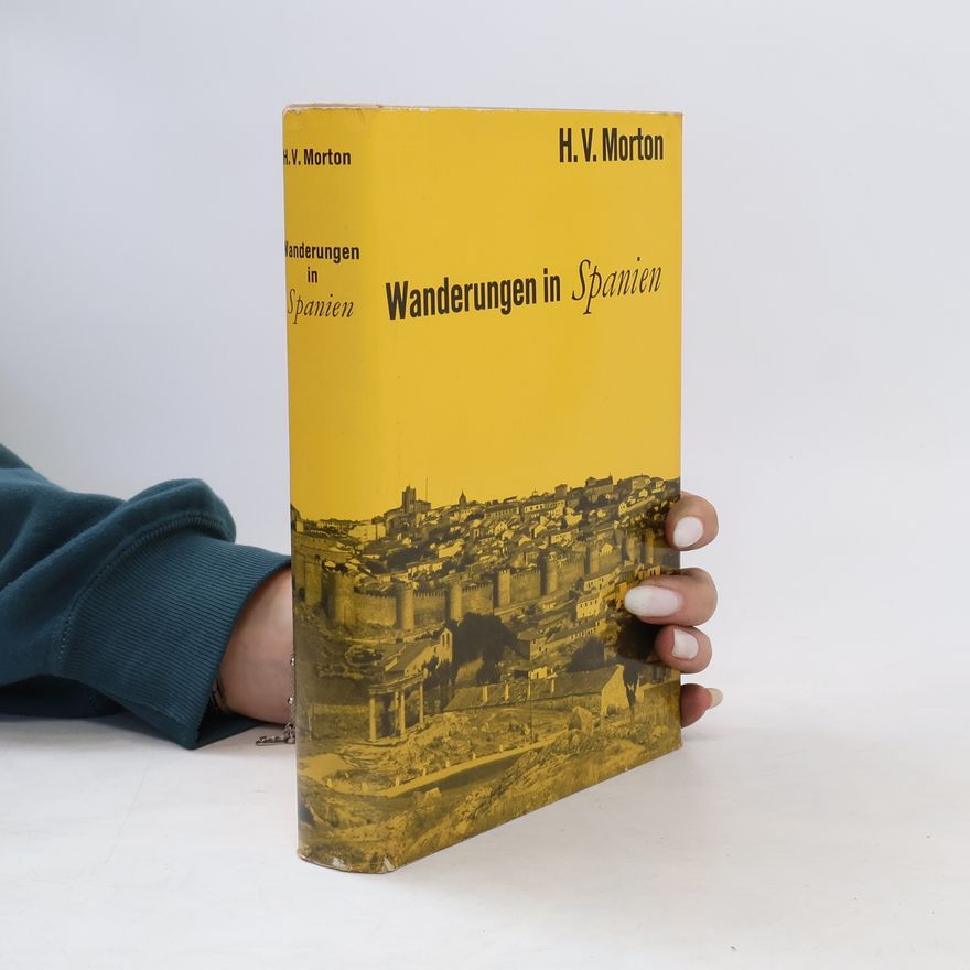 Henry Vollam Morton Wanderungen in Spanien