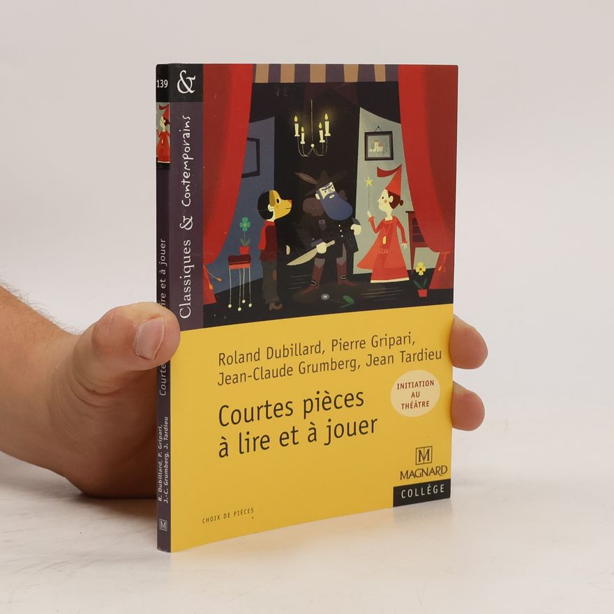 Roland Dubillard Courtes pièces à lire et à jouer