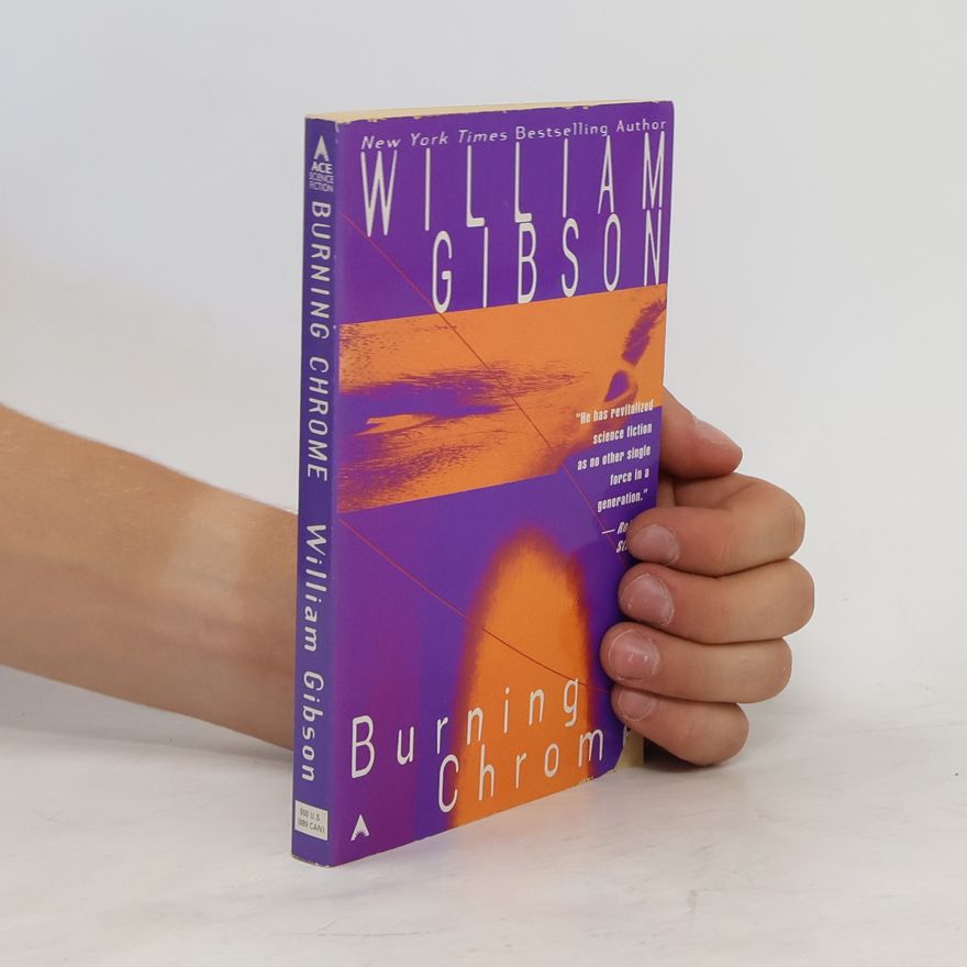 William Gibson Burning Chrome
