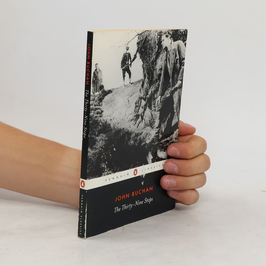 John Buchan, 1. Baron Tweedsmuir The Thirty-Nine Steps. Die neununddreißig Stufen, englische Ausgabe