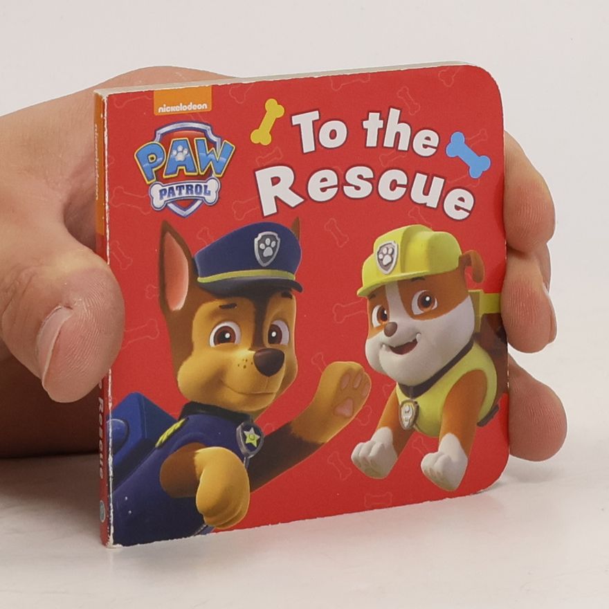 Kolektív autorov Paw Patrol. To the Rescue
