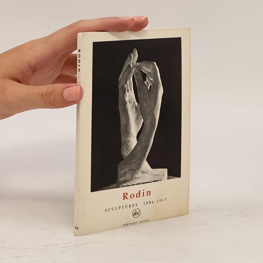 Auteurscollectief Rodin. Sculptures 1886-1917