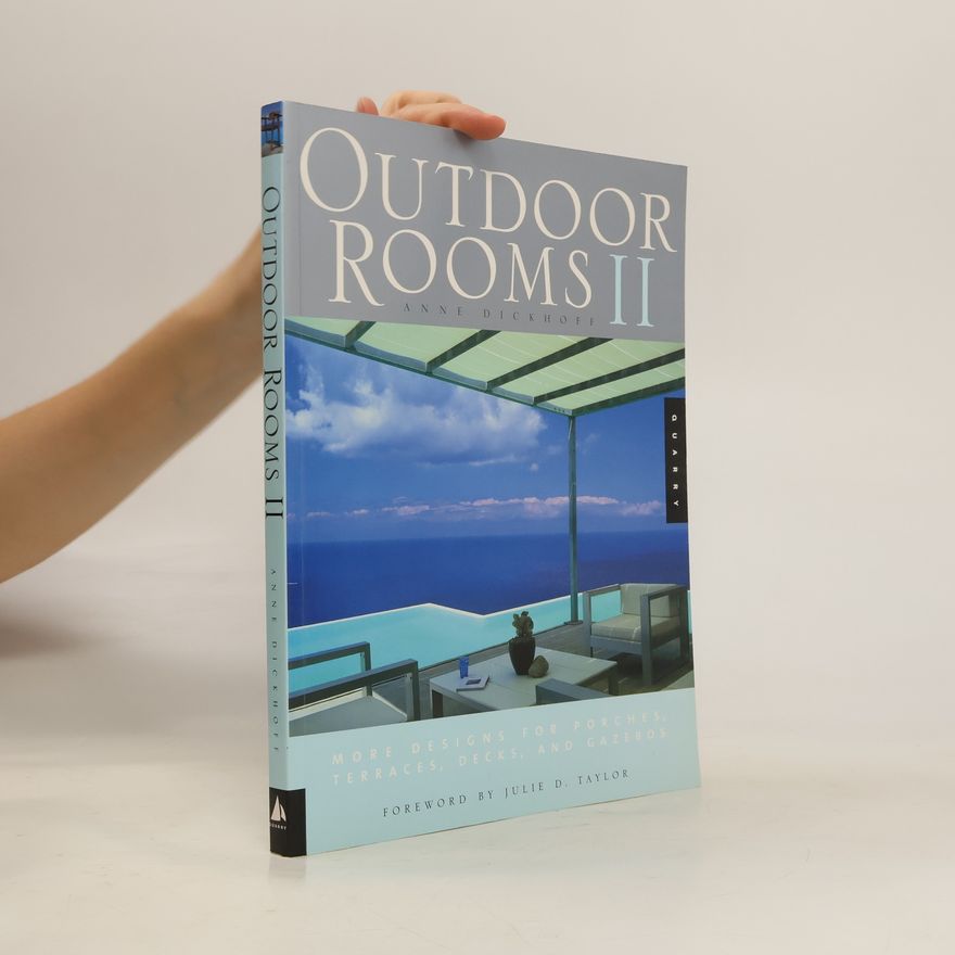 Anne Dickhoff Outdoor Rooms II