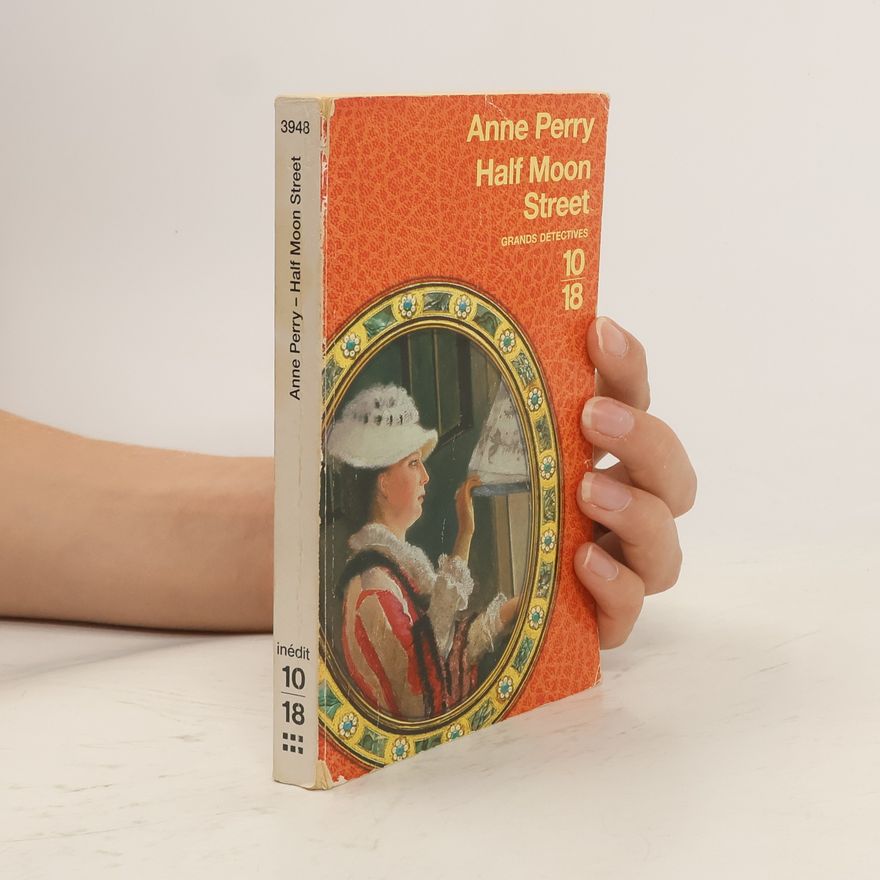 Anne Perry Half Moon Street