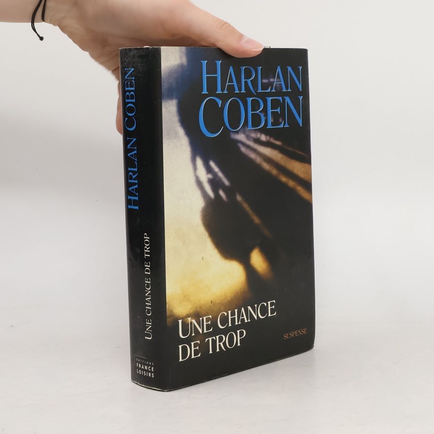 Harlan Coben Une chance de trop