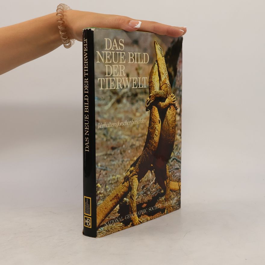 Various authors Das neue Bild der Tierwelt