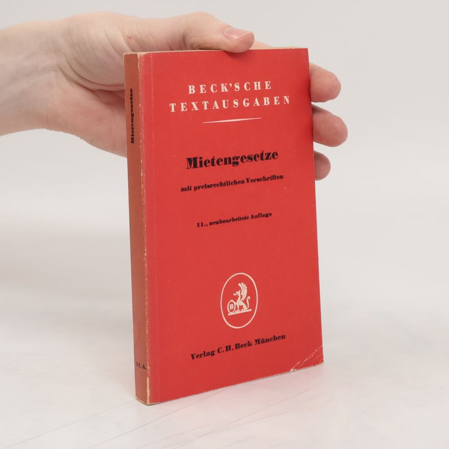 Autorenkollektiv Beck´sche Textausgaben. Mietengesetze