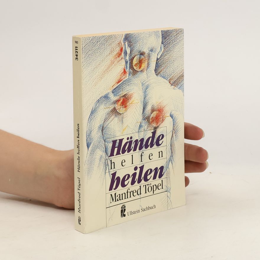 Manfred Töpel Hände helfen heilen