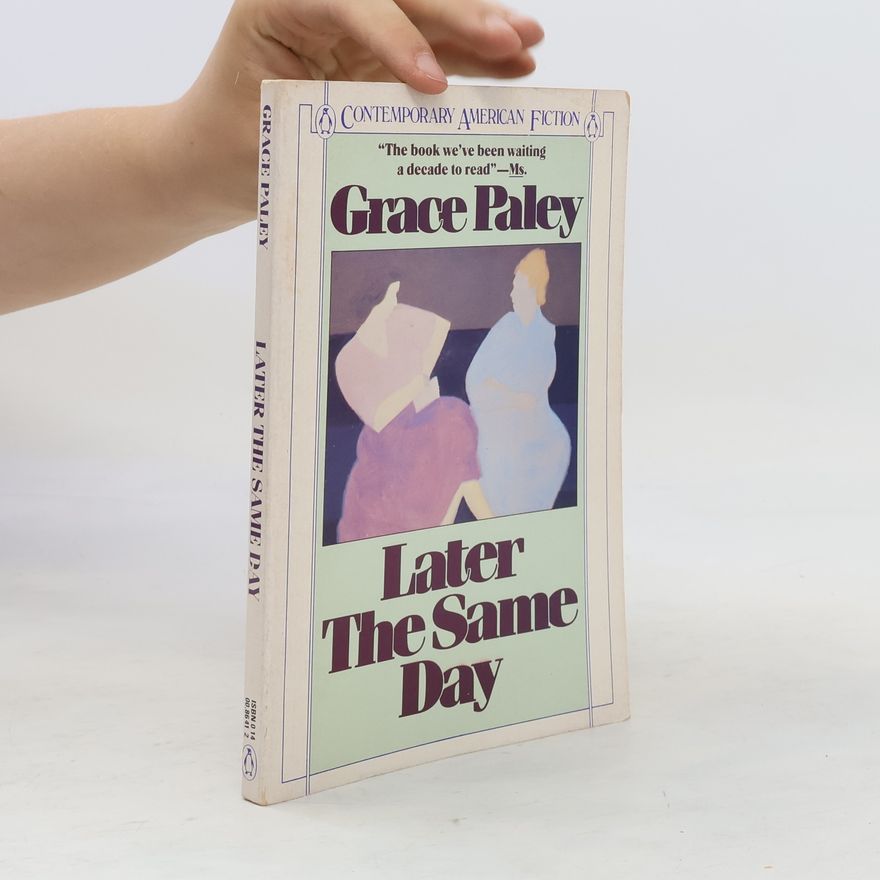 Grace Paley Later the Same Day