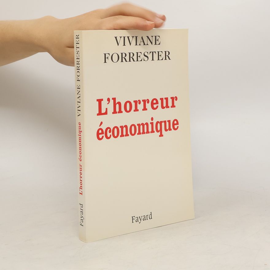 Viviane Forrester L'horreur économique