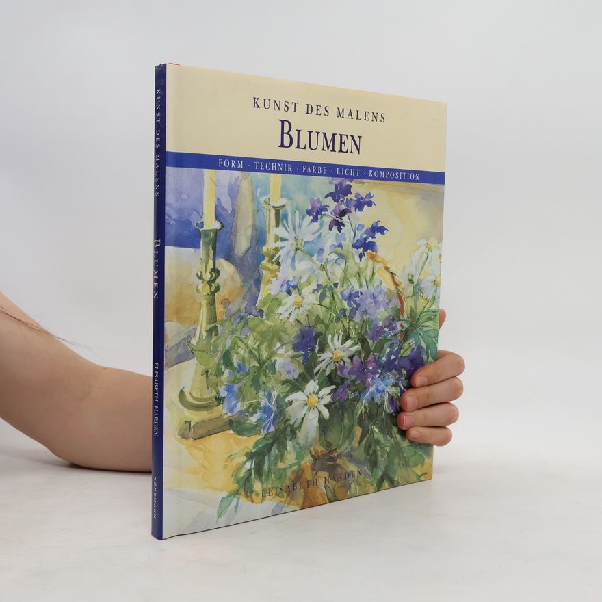 Elis Sabeth Harden Kunst Des Malens Blumen