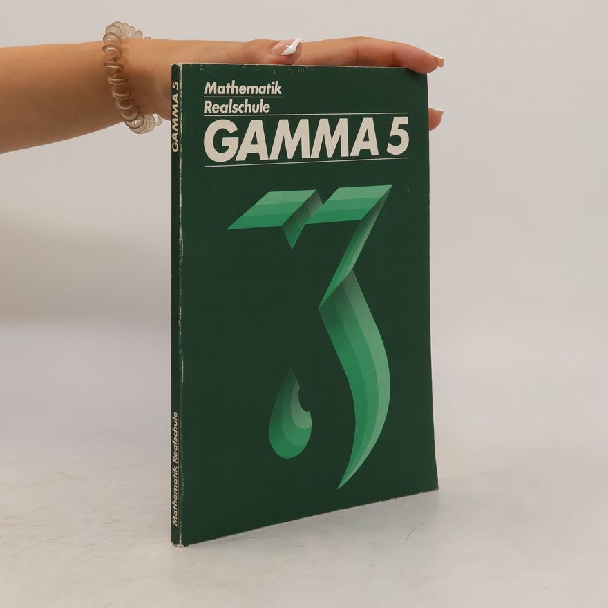 Autorenkollektiv Gamma - Mathematik Realschule
