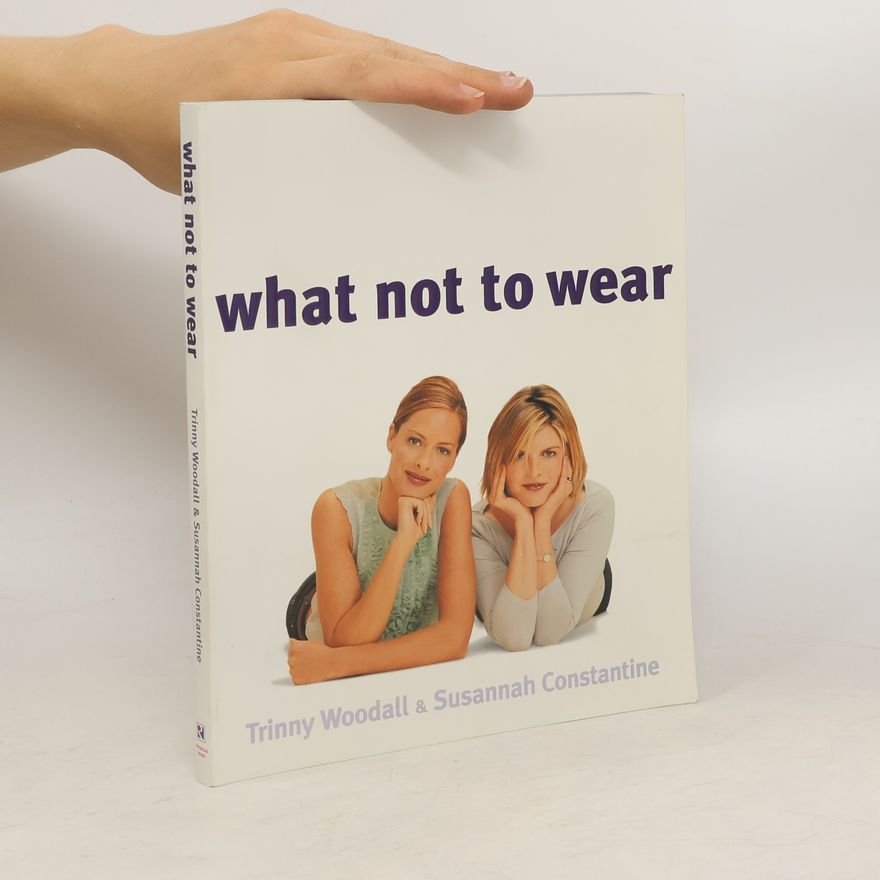 Trinny Woodall What Not to Wear