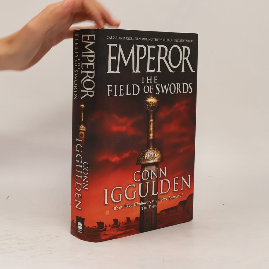 Conn Iggulden The Field of Swords