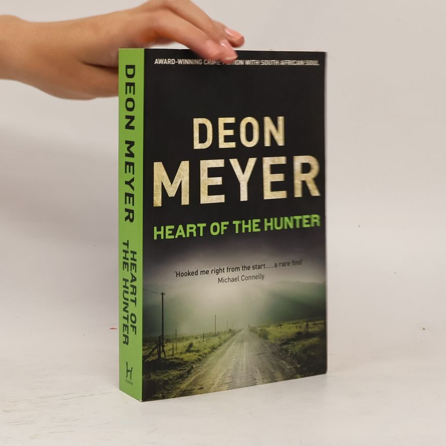 Deon Meyer Heart Of The Hunter