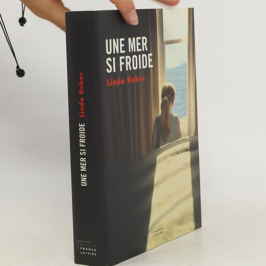 Linda Huber Une mer si froide
