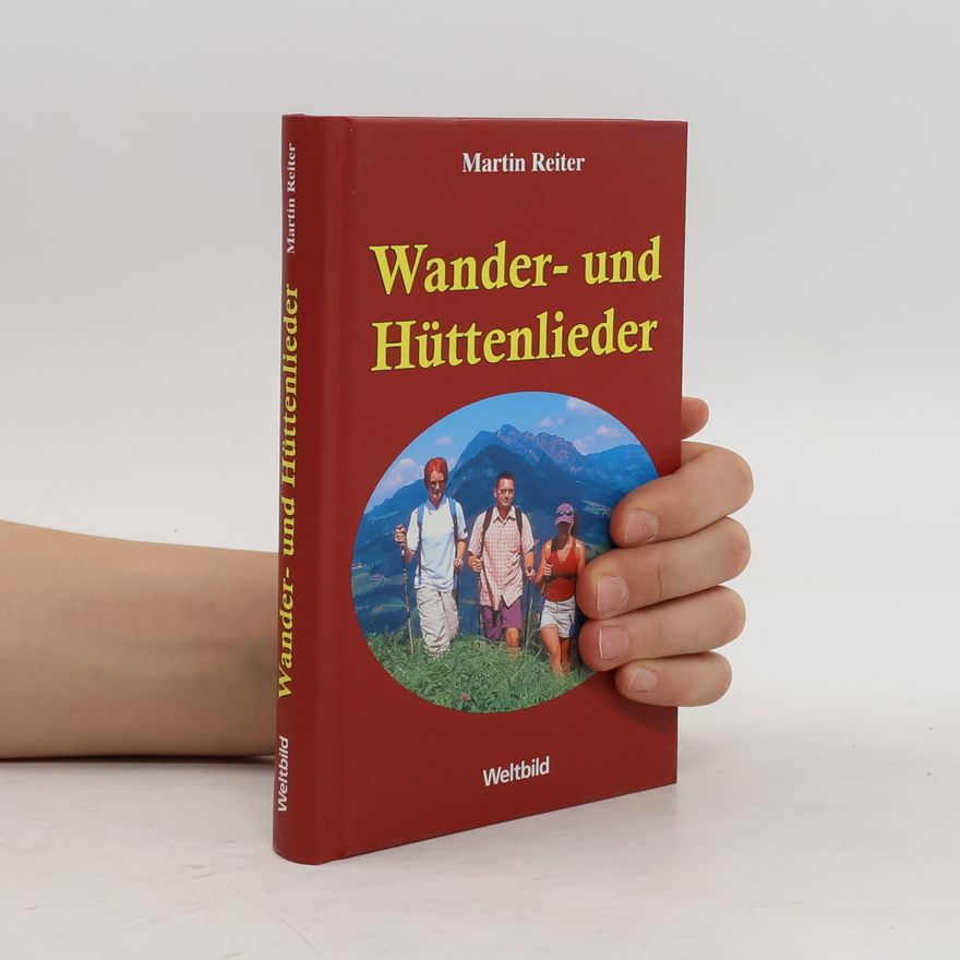 Martin Reier Wander- und Hüttenlieder