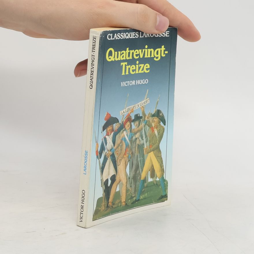 Victor Hugo Quatrevingt-treize