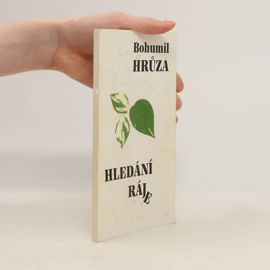 Bohumil Hrůza Hledání ráje