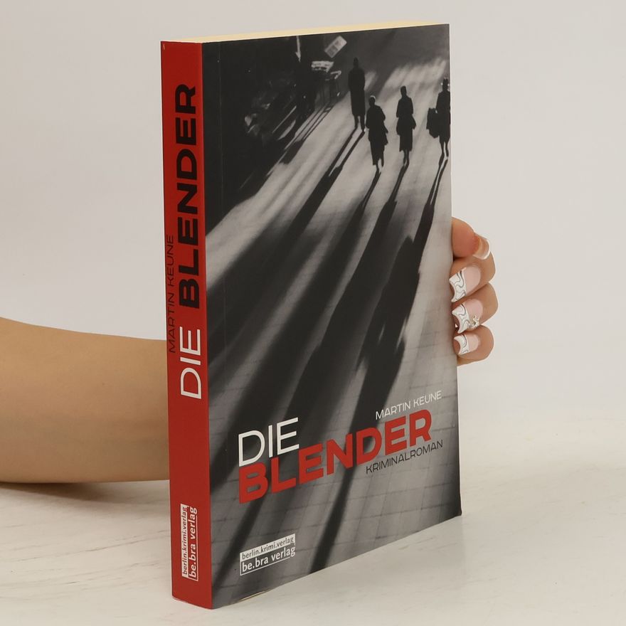 Martin Keune Die Blender