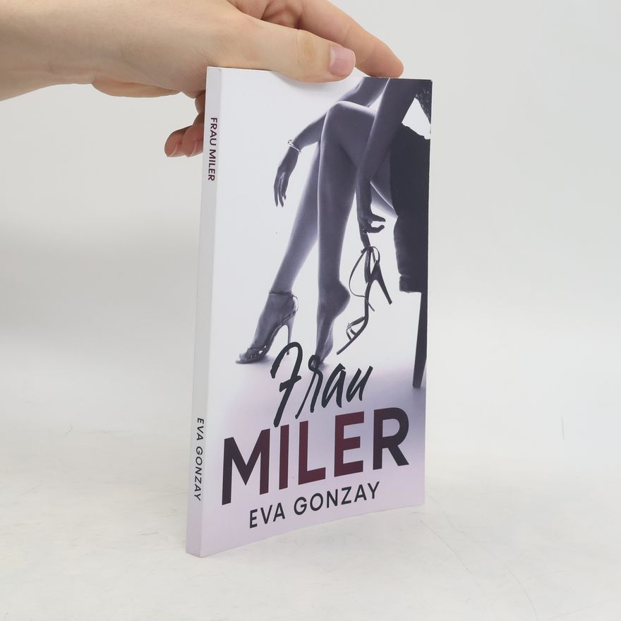 Eva Gonzay Frau Miler