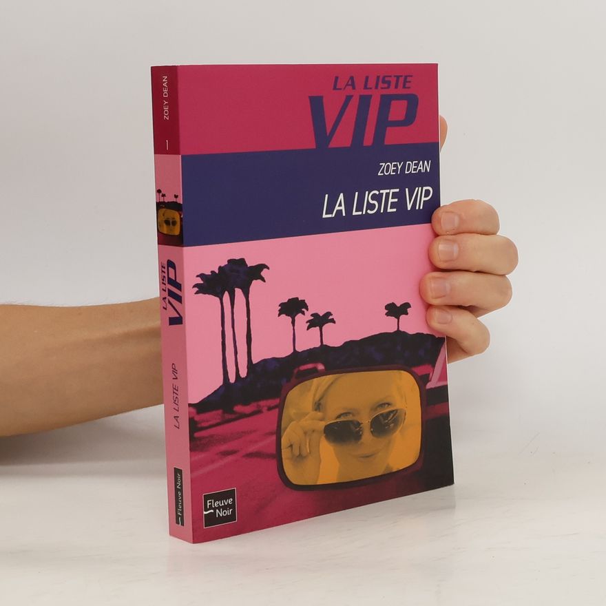 Zoey Dean La Liste VIP