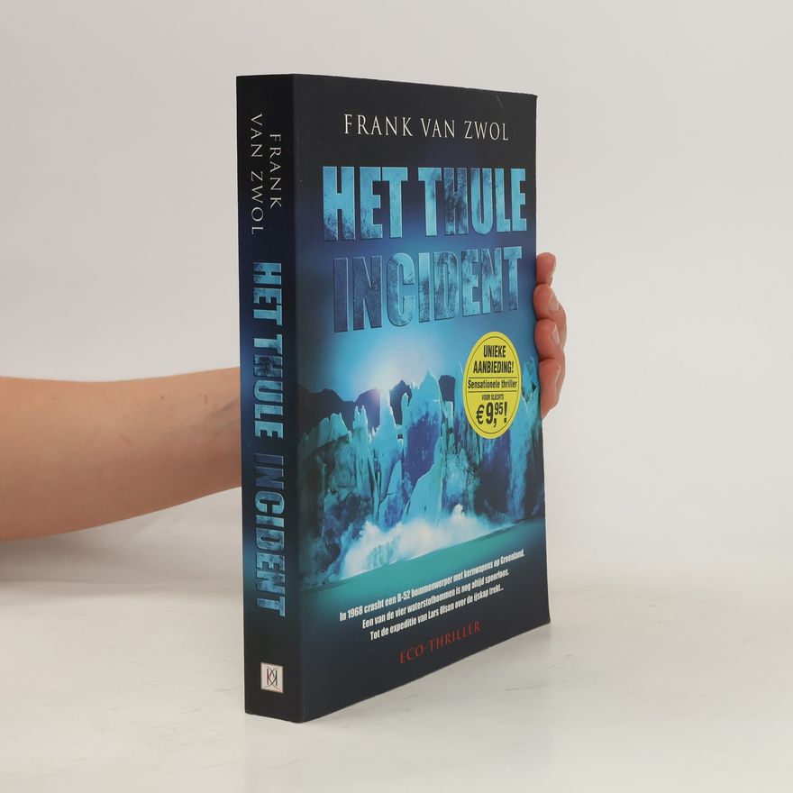 Frank van Zwol Het Thule Incident