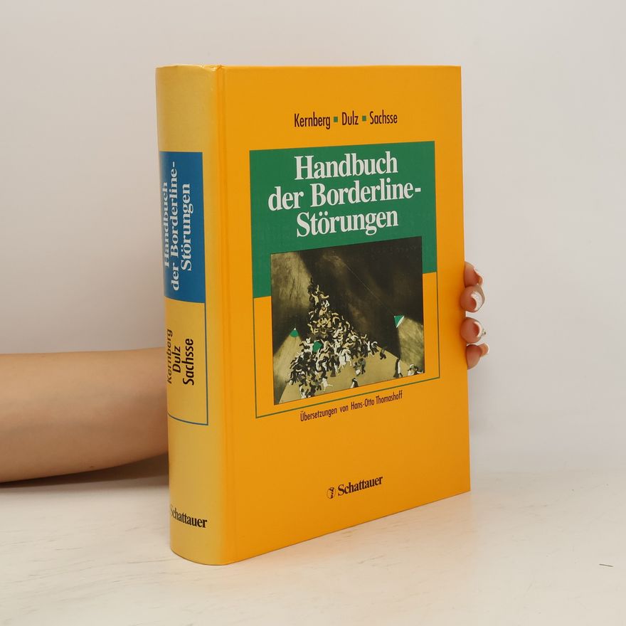 Otto F. Kernberg Handbuch der Borderline-Störungen