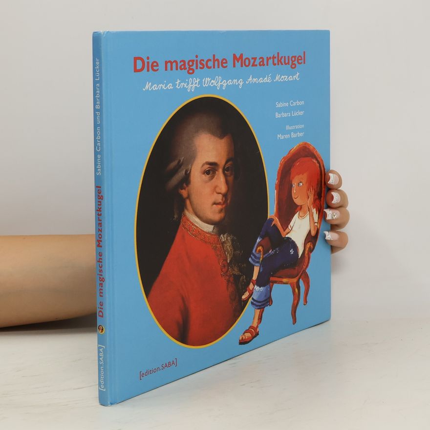 Sabine Carbon Die magische Mozartkugel